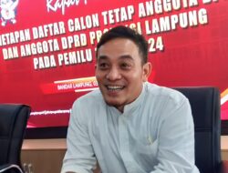 KPU Lampung Tetapkan Daftar Calon Tetap